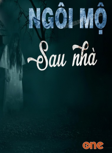 Ngôi Mộ Sau Nhà