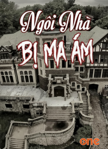 Ngôi Nhà Bị Ma Ám