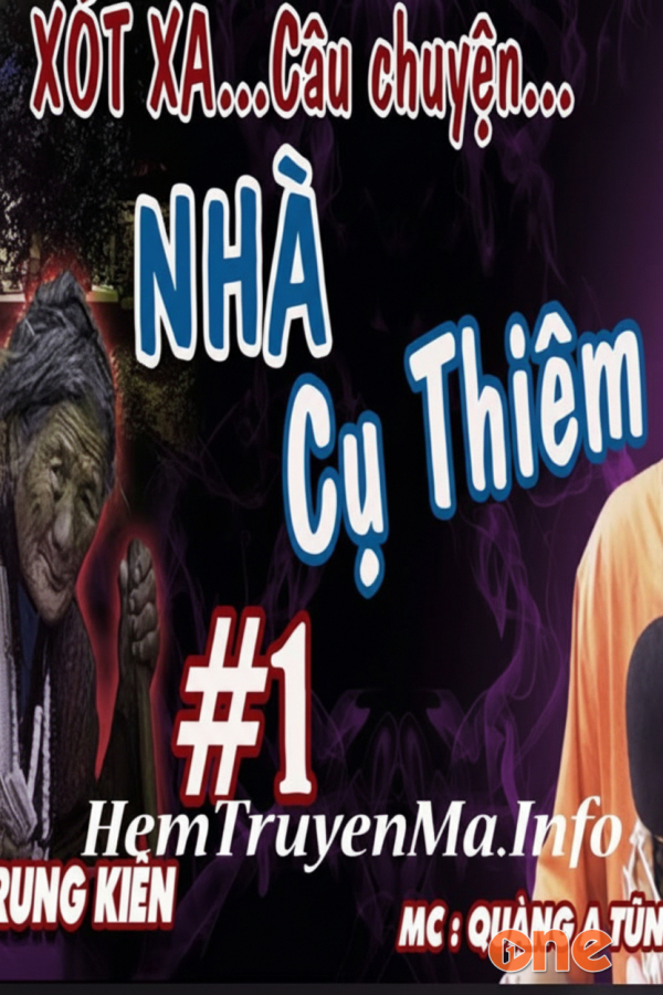 Nhà Cụ Thiêm  -  MC Quàng A Tũn.