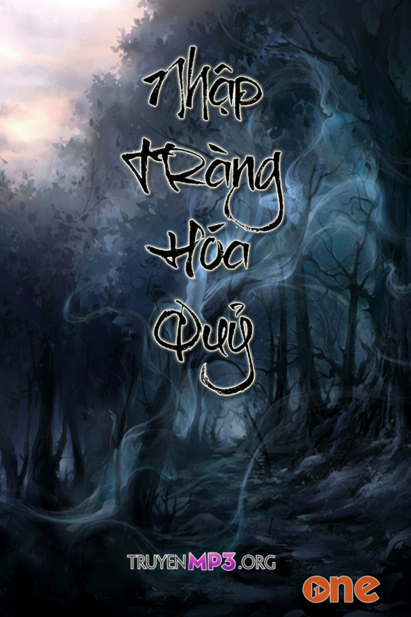 Nhập Tràng Hóa Quỷ - MC Đình Soạn