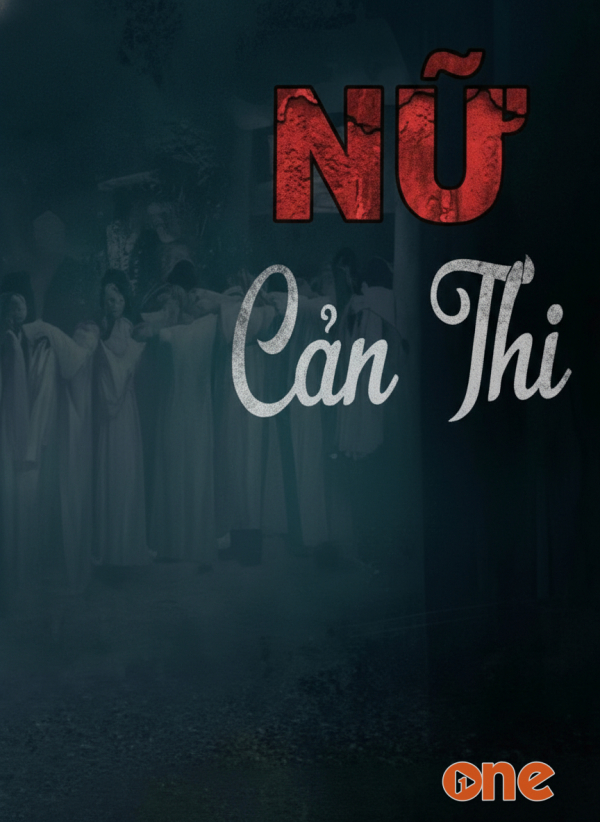 Nữ Cản Thi - MC Ngọc Lâm