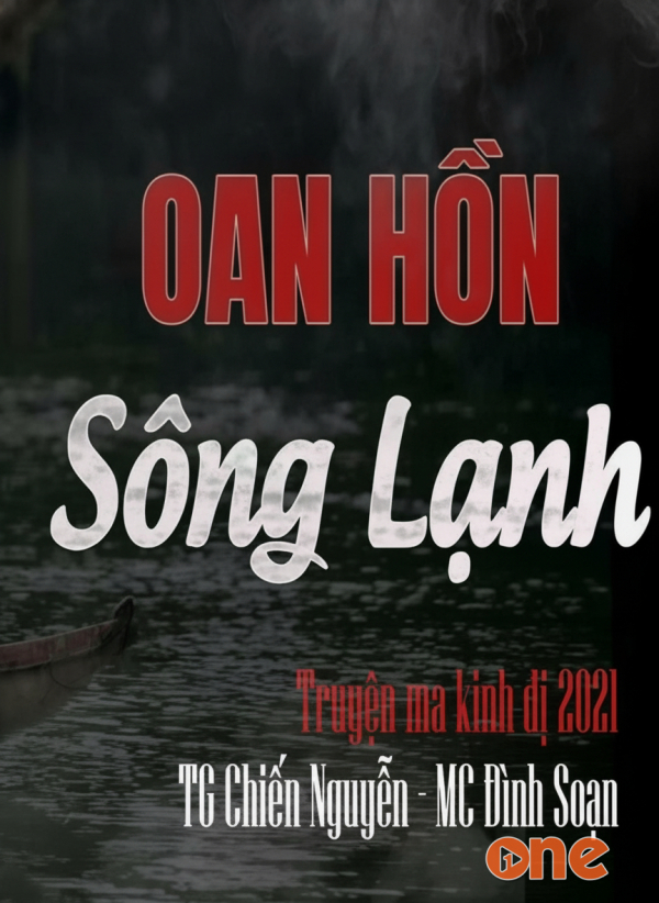 Oan Hồn Sông Lạnh - MC Đình Soạn