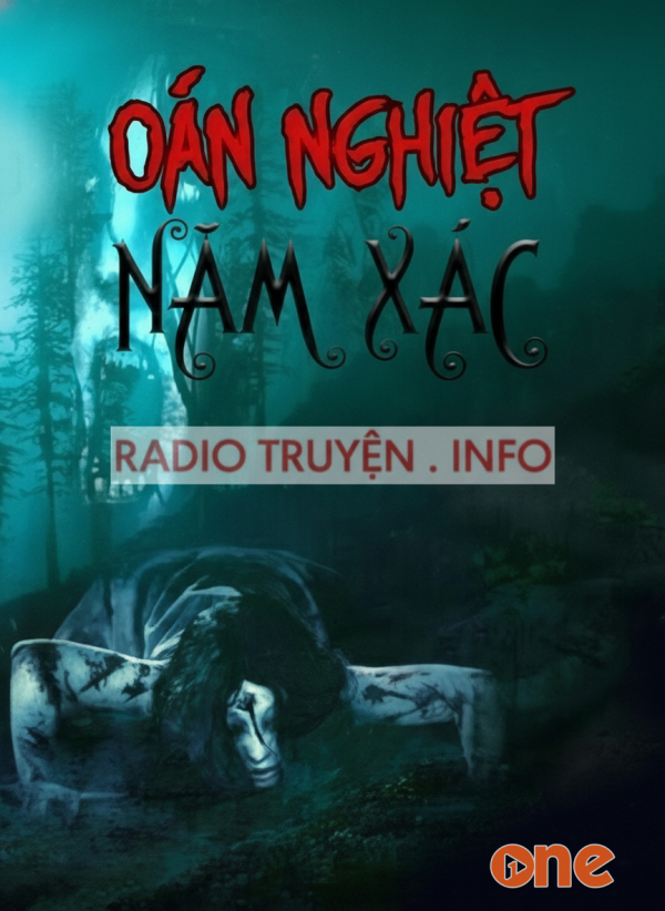Oán Nghiệt Năm Xác - MC Ngọc Lâm
