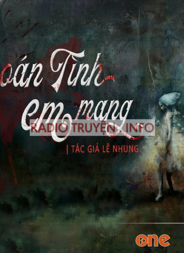 Oán Tình Em Mang - MC Nguyễn Huy