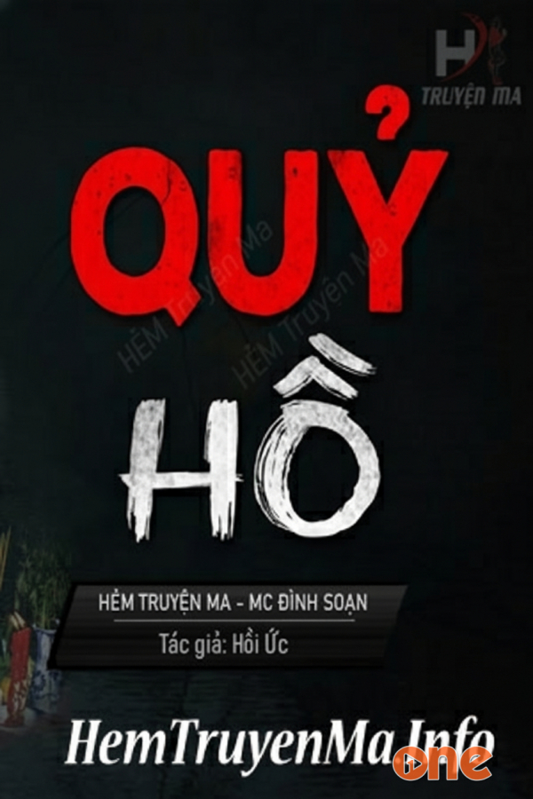 Quỷ Hồ - MC Đình Soạn