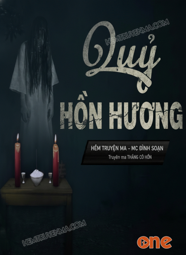 Quỷ Hồn Hương - MC Đình Soạn