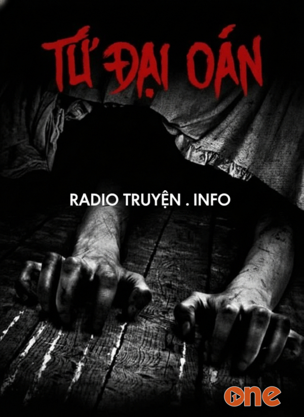 Tứ Đại Oán - MC Nguyễn Huy