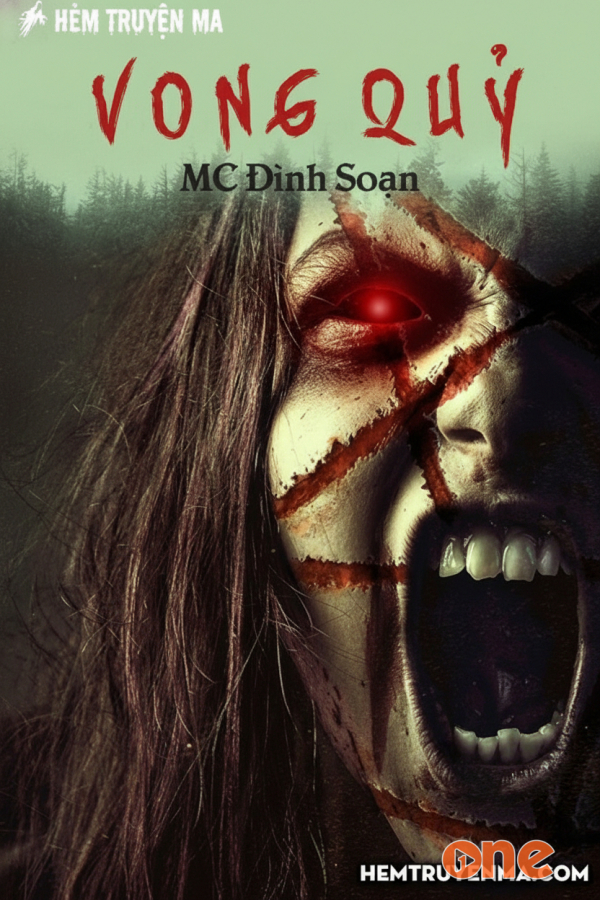 Vong Quỷ - MC Đình Soạn