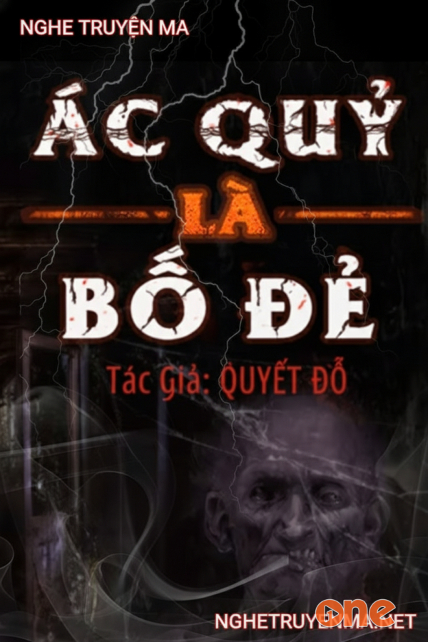 Ác Quỷ Là Bố - MC Duy Thuận
