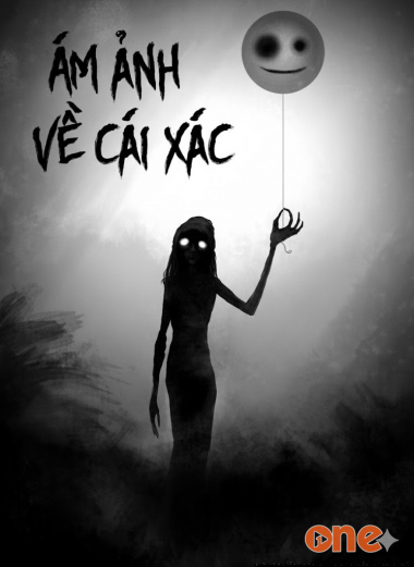Ám Ảnh Về Cái Xác - Truyện Kinh Dị