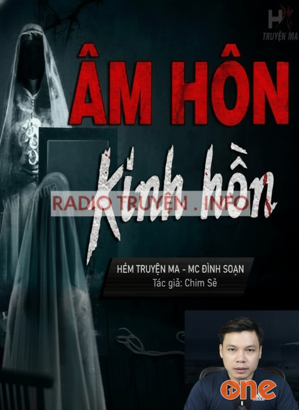 Âm Hôn Kinh Hồn - MC Đình Soạn