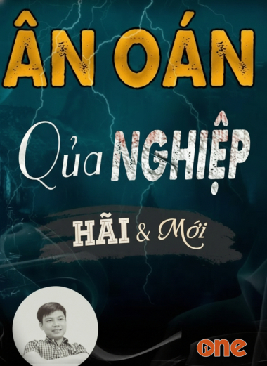 Ân Oán Quả Nghiệp