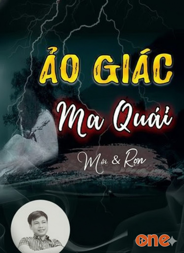 Ảo Giác Ma Quái - MC Đình Soạn