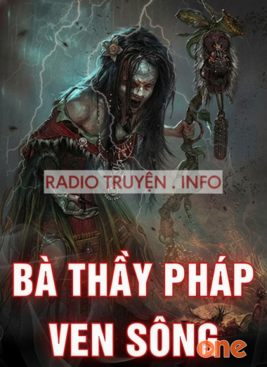 Bà Thầy Pháp Làng Ven Sông