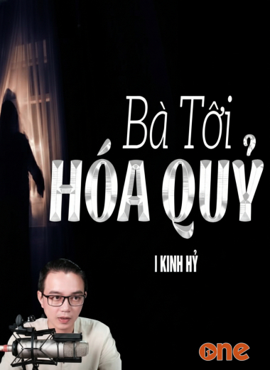 Bà Tôi Hoá Quỷ