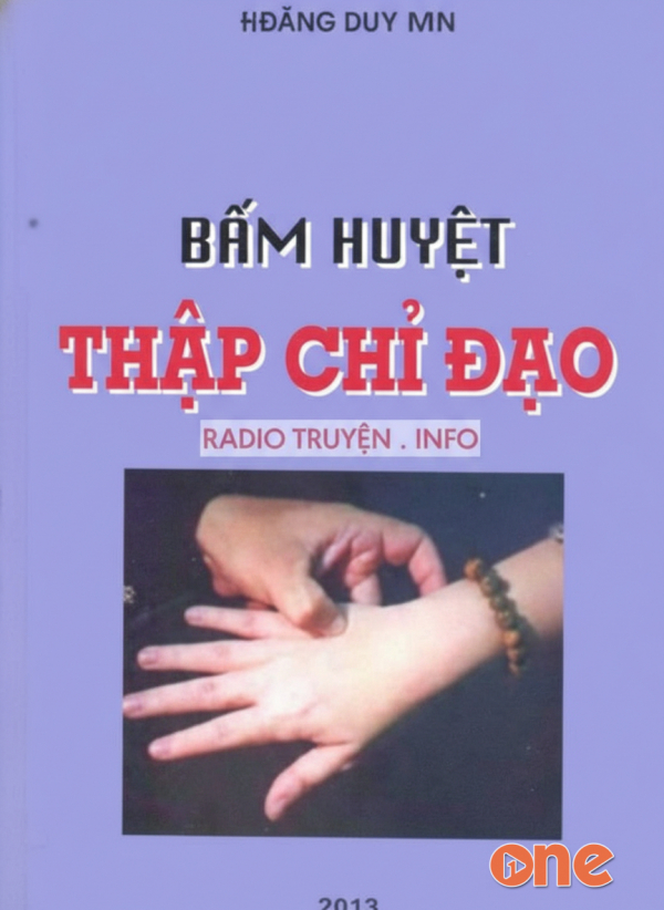 Bấm Huyệt Thập Chỉ Đạo - Xuân Hùng