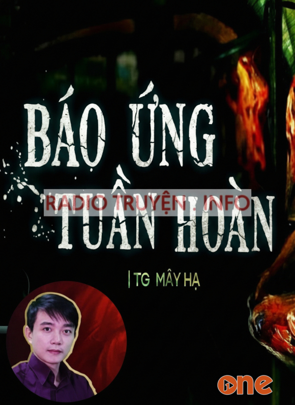 Báo Ứng Tuần Hoàn - MC Nguyễn Huy