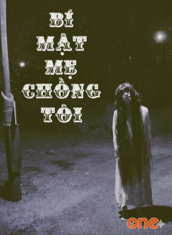 Bí Mật Mẹ Chồng Tôi - MC Anh Tú