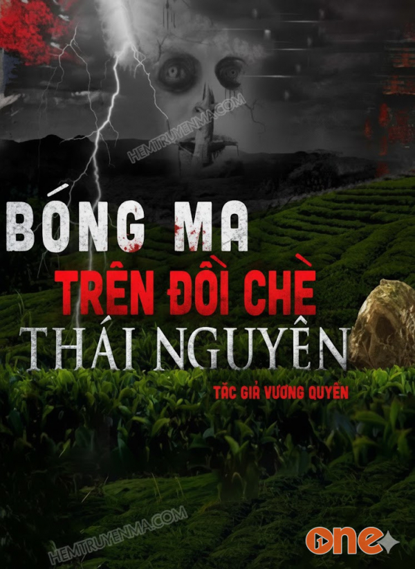 Bóng Ma Trên Đồi Chè Thái Nguyên - MC Quàng A Tũn