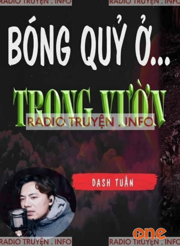 Bóng Quỷ Ở Trong Vườn - MC Quàng A Tũn