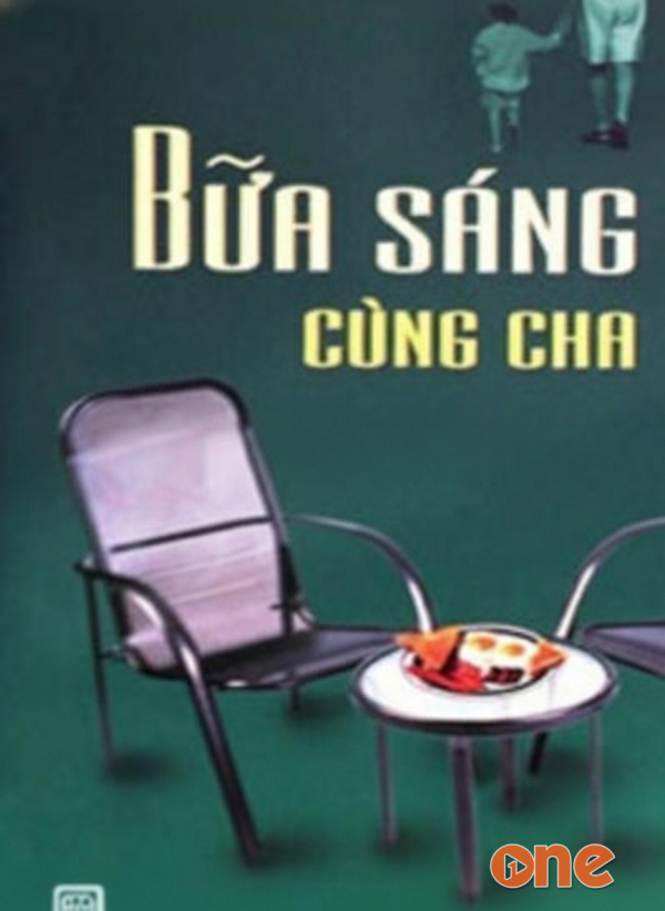 Bữa Sáng Cùng Cha - Quỳnh Giang