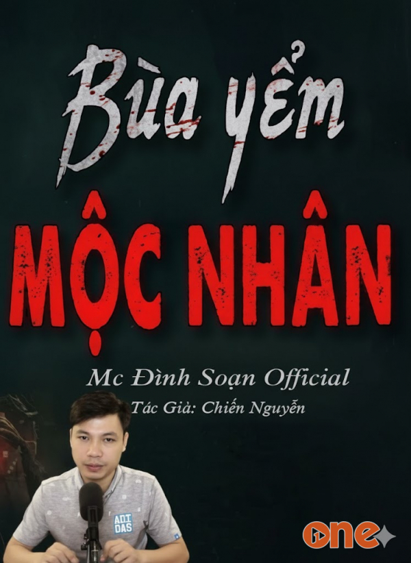 Bùa Yểm Mộc Nhân - MC Đình Soạn