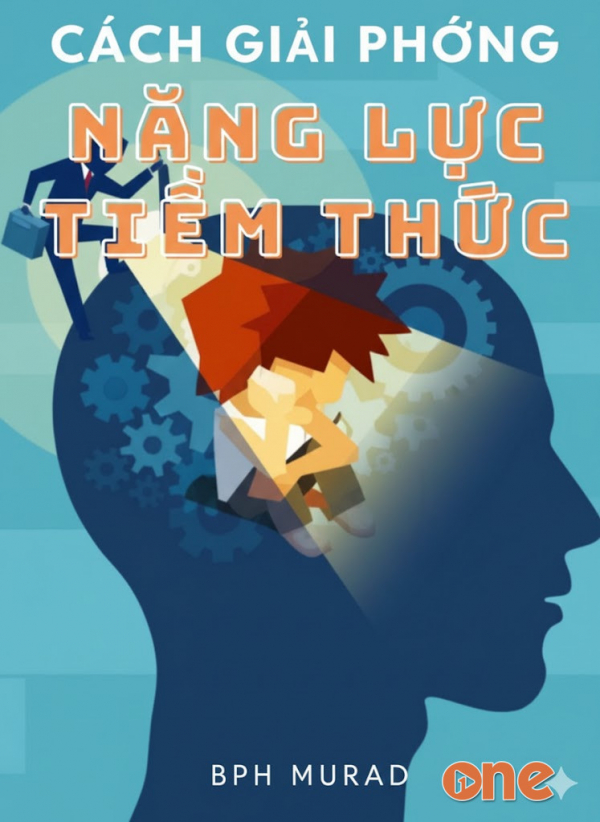 Cách Giải Phóng Năng Lực Tiềm Thức - Việt Dũng