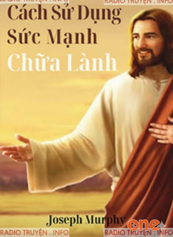 Cách Sử Dụng Sức Mạnh Chữa Lành - Việt Dũng