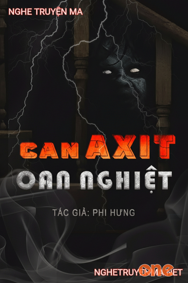 Can Axit Oan Nghiệt - MC Duy Thuận