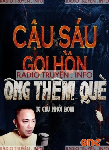 Cậu Sáu Gọi Hồn Ông Thêm Què