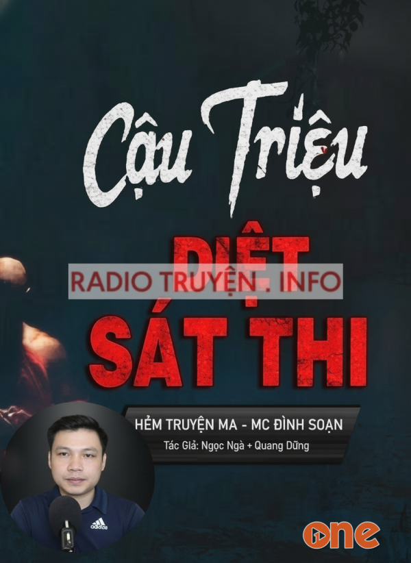 Cậu Triệu Diệt Sát Thi - MC Đình Soạn