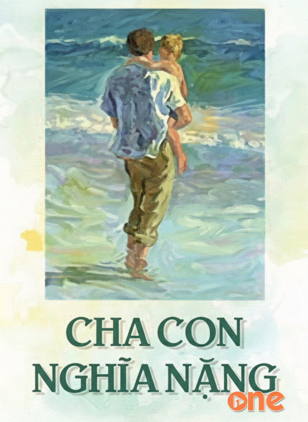 Cha Con Nghĩa Nặng - Thanh Phương