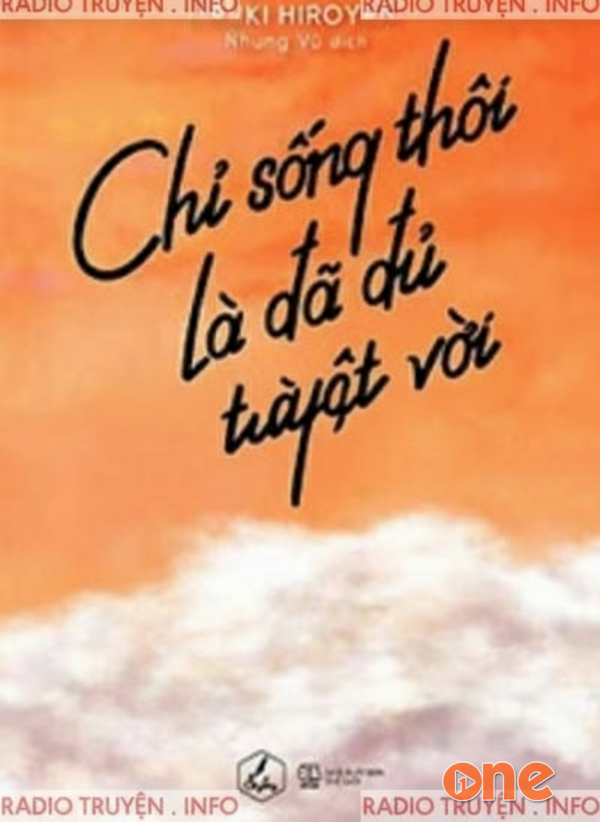 Chỉ Sống Thôi Là Đã Đủ Tuyệt Vời - Mộc