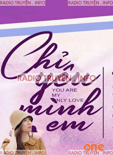 Chỉ Yêu Mình Em