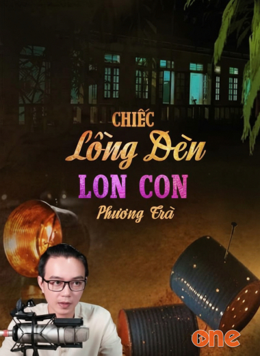 Chiếc Lồng Đèn Lon Con