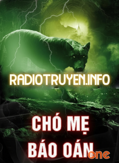 Chó Mẹ Báo Oán