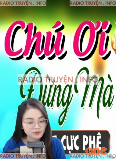 Chú Ơi Đừng Mà