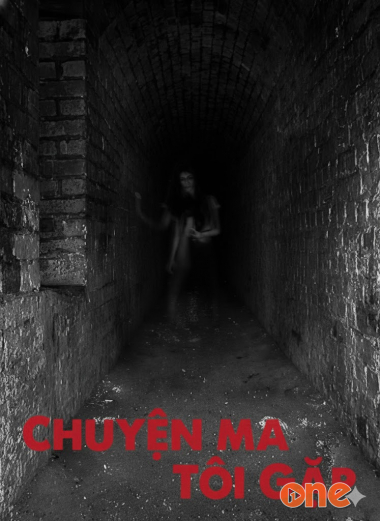 Chuyện Ma Tôi Gặp - Truyện Kinh Dị