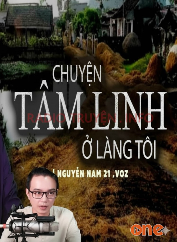 Chuyện Tâm Linh Ở Làng Tôi - MC Nguyễn Huy