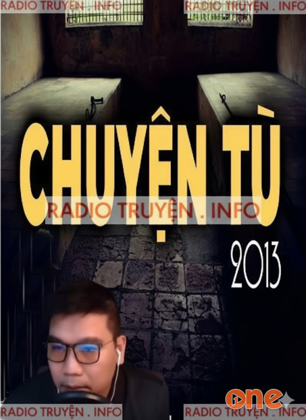 Chuyện Tù 2013 - MC Đình Duy