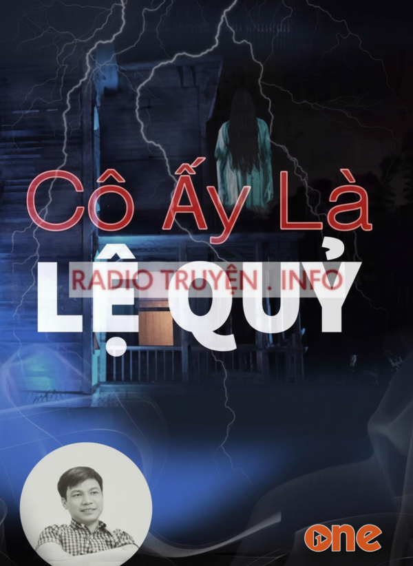 Cô Ấy Là Lệ Quỷ - MC Đình Soạn