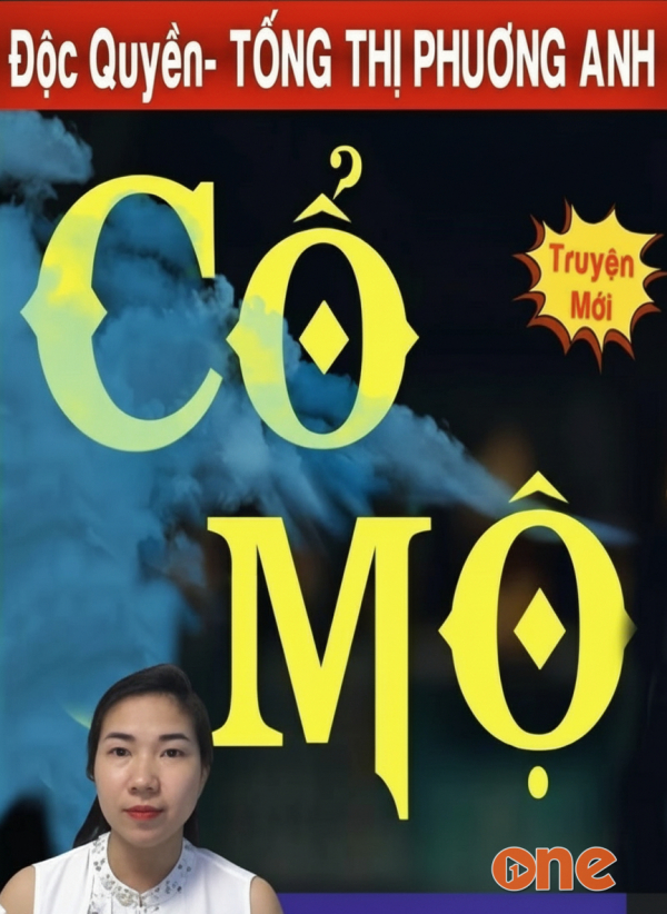 Cổ Mộ - MC Kim Thanh
