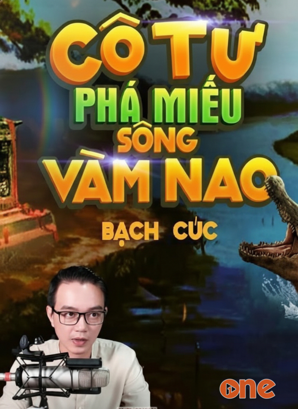 Cô Tư Phá Miếu Sông Vàm Nao - MC Nguyễn Huy