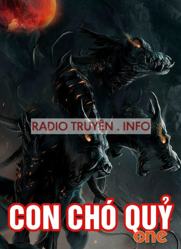 Con chó quỷ trong đêm trăng - MC Quàng A Tũn