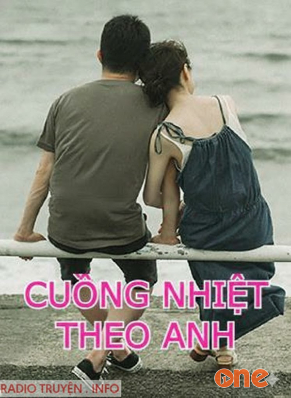 Cuồng Nhiệt Theo Anh - MC Thanh Mai