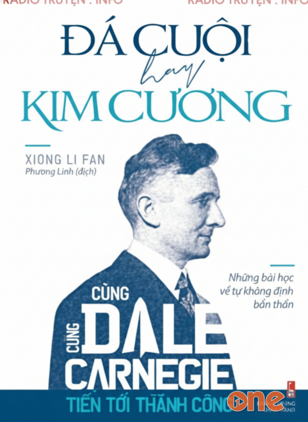 Đá Cuội Hay Kim Cương -  Cùng Dale Carnegie Tiến Tới Thành Công - Mỹ Hiền
