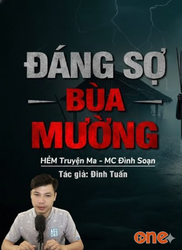 Đáng Sợ Bùa Mường - MC Đình Soạn