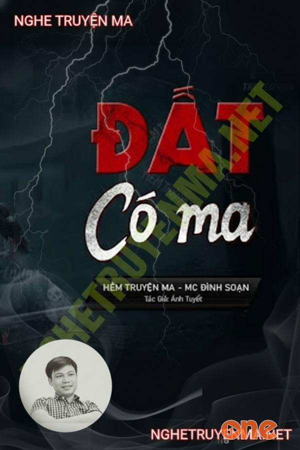 Đất Có Ma - MC Đình Soạn