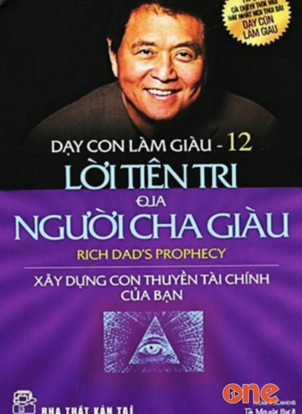 Dạy Con Làm Giàu 12: Lời Tiên Tri Của Người Cha Giàu - Thùy Châu