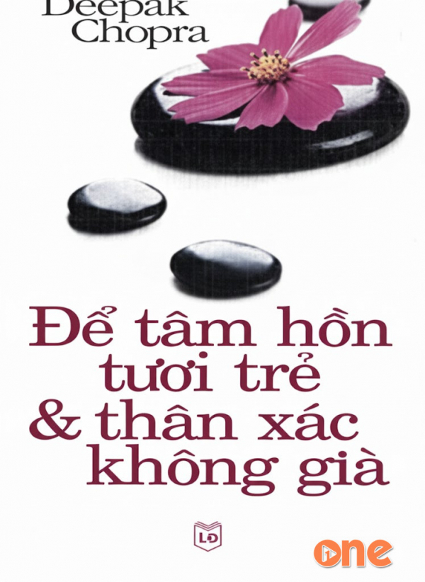 Để Tâm Hồn Tươi Trẻ & Thân Xác Không Già - Thu Thủy